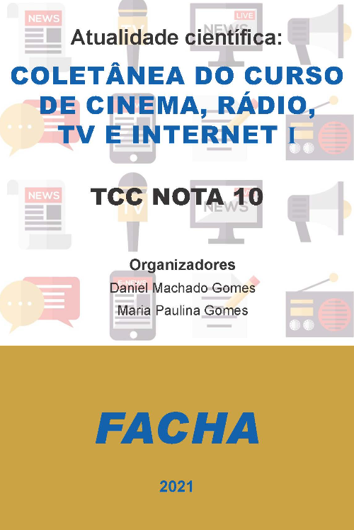Colet�neas Acad�micas: Curso de Cinema, R�dio, TV e Internet I